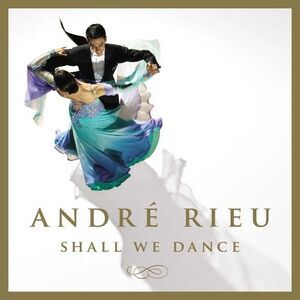 André Rieu - Shall We Dance  CD